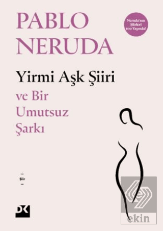 Yirmi Aşk Şiiri - Ve Bir Umutsuz Şarkı