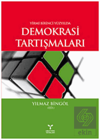 Yirmi Birinci Yüzyılda Demokrasi Tartışmaları