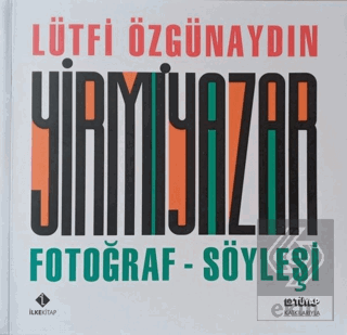 Yirmi Yazar Fotoğraf-Söyleşi