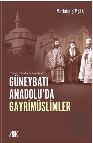 Yirminci Yüzyılın İlk Çeyreğinde Güneybatı Anadolu