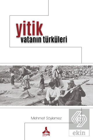 Yitik Vatanın Türküleri