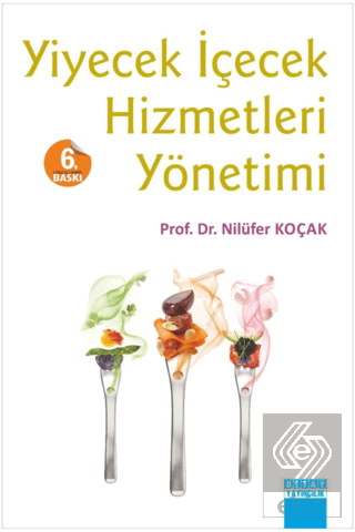 Yiyecek İçecek Hizmetleri Yönetimi