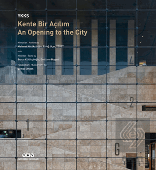 YKKS Kente Bir Açılım - An Opening To The City