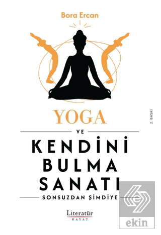 Yoga ve Kendini Bulma Sanatı