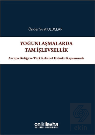 Yoğunlaşmalarda Tam İşlevsellik