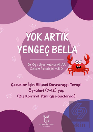 Yok Artık Yengeç Bella - Çocuklar İçin Bilişsel Da