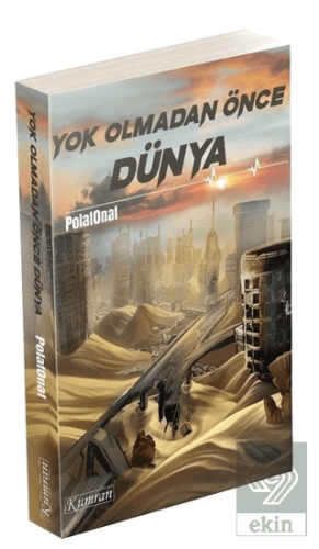 Yok Olmadan Önce Dünya