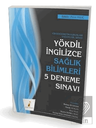 YÖKDİL İngilizce Sağlık Bilimleri 5 Deneme Sınavı