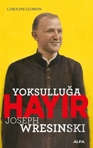 Yoksulluğa Hayır - Joseph Wresinski