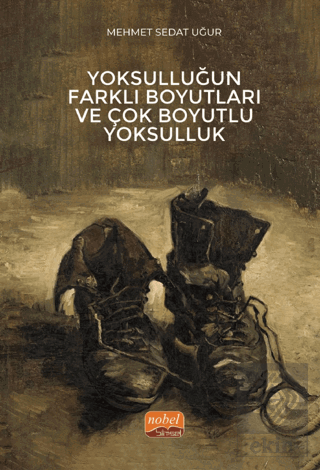 Yoksulluğun Farklı Boyutları ve Çok Boyutlu Yoksul