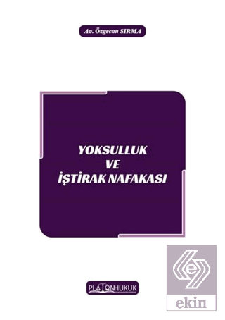 Yoksulluk ve İştirak Nafakası