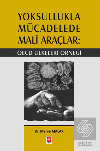 Yoksullukla Mücadelede Mali Araçlar: Oecd Ülkeleri Örneği Merve Malak