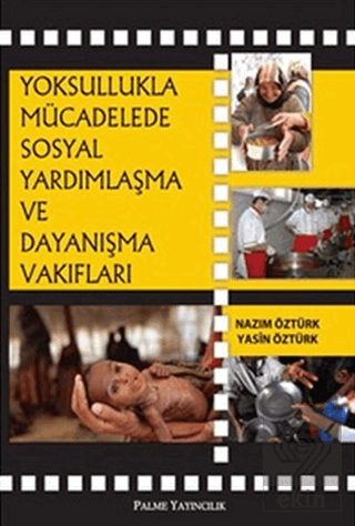 Yoksullukla Mücadelede Sosyal Yardımlaşma ve Dayan