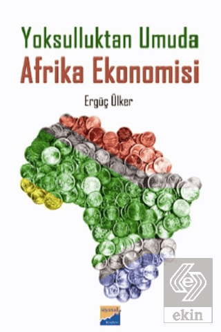 Yoksulluktan Umuda Afrika Ekonomisi