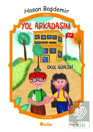 Yol Arkadaşım - Okul Günleri