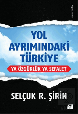 Yol Ayrımındaki Türkiye