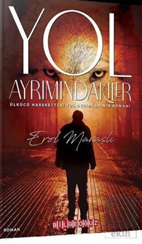 Yol Ayrımındakiler