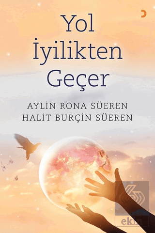 Yol İyilikten Geçer