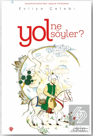 Yol Ne Söyler