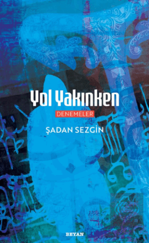 Yol Yakınken