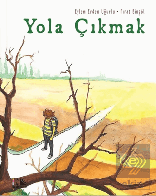 Yola Çıkmak