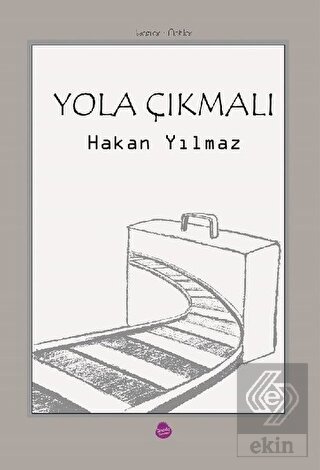 Yola Çıkmalı