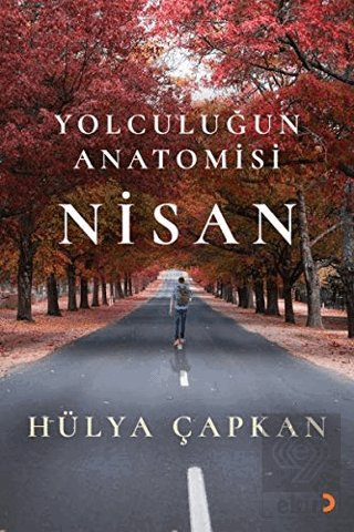 Yolculuğun Anatomisi Nisan