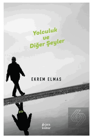 Yolculuk ve Diğer Şeyler