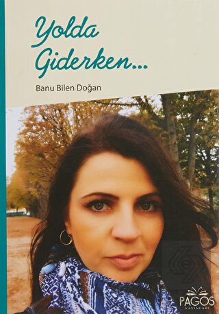 Yolda Giderken...