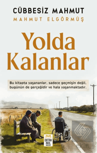 Yolda Kalanlar