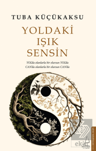 Yoldaki Işık Sensin