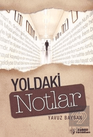 Yoldaki Notlar