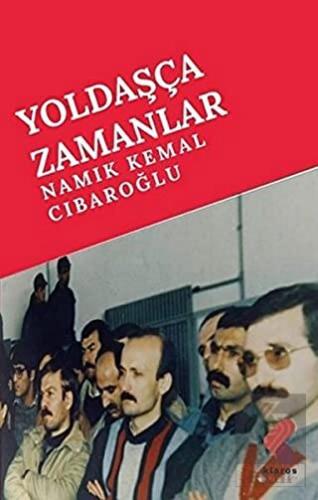 Yoldaşça Zamanlar