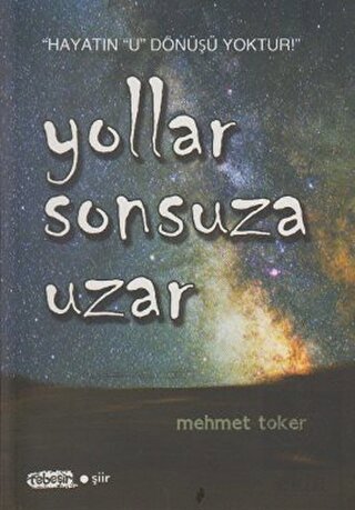 Yollar Sonsuza Uzar