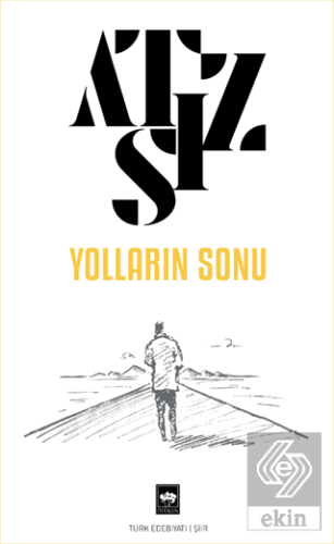 Yolların Sonu