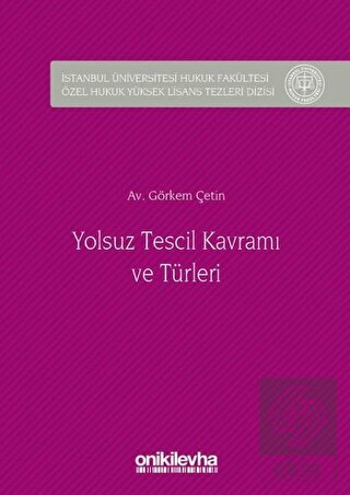 Yolsuz Tescil Kavramı ve Türleri