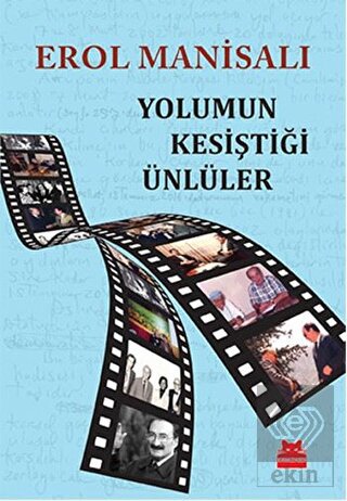 Yolumun Kesiştiği Ünlüler