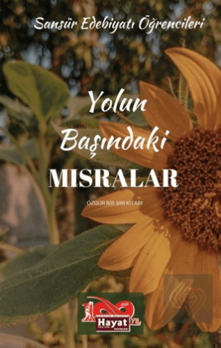 Yolun Başındaki Mısralar