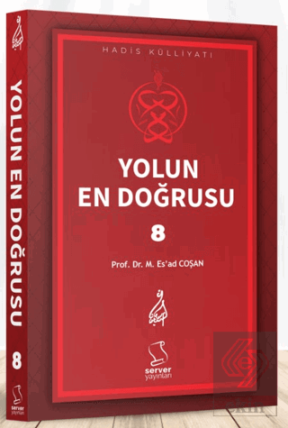 Yolun En Doğrusu - 8