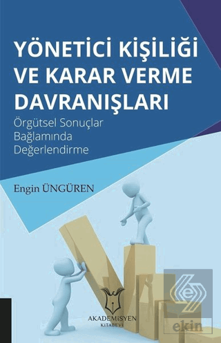 Yönetici Kişiliği ve Karar Verme Davranışları