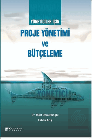 Yöneticiler İçin Proje Yönetimi ve Bütçeleme