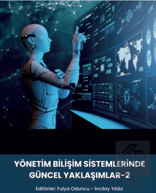 Yönetim Bilişim Sistemlerinde Güncel Yaklaşımlar-2