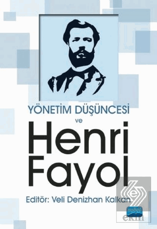 Yönetim Düşüncesi ve Henri Fayol