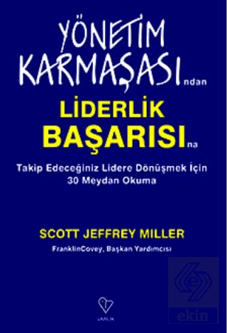 Yönetim Karmaşasından Liderlik Başarısına Takip Ed