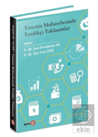 Yönetim Muhasebesinde Yenilikçi Yaklaşımlar