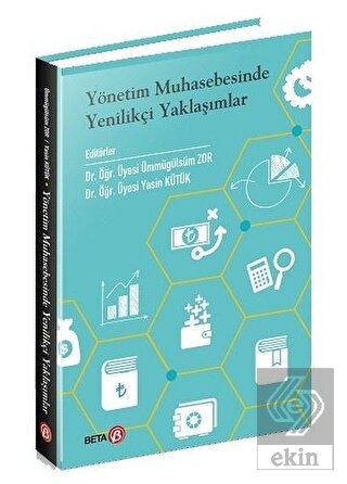 Yönetim Muhasebesinde Yenilikçi Yaklaşımlar