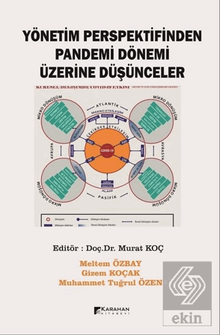 Yönetim Perspektifinden Pandemi Dönemi Üzerine Düş