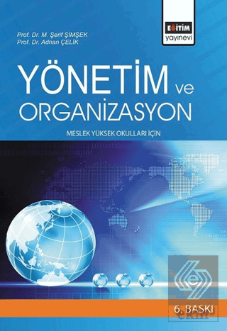 Yönetim ve Organizasyon