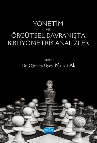 Yönetim ve Örgütsel Davranışta Bibliyometrik Anali