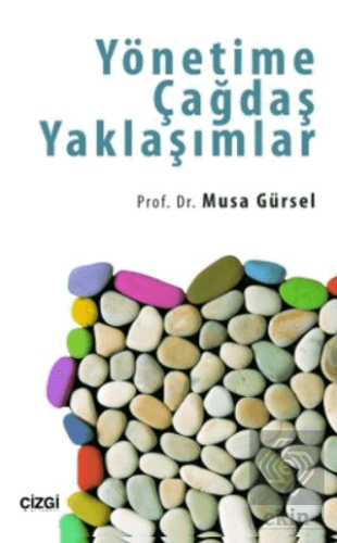 Yönetime Çağdaş Yaklaşımlar